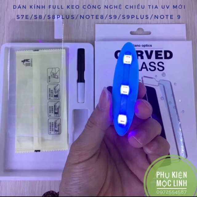 KÍNH CƯỜNG LỰC FULL KEO SẤY TIA UV SAMSUNG S7E S8 S8 PLUS S9 S9 Plus Note 8 Note 9