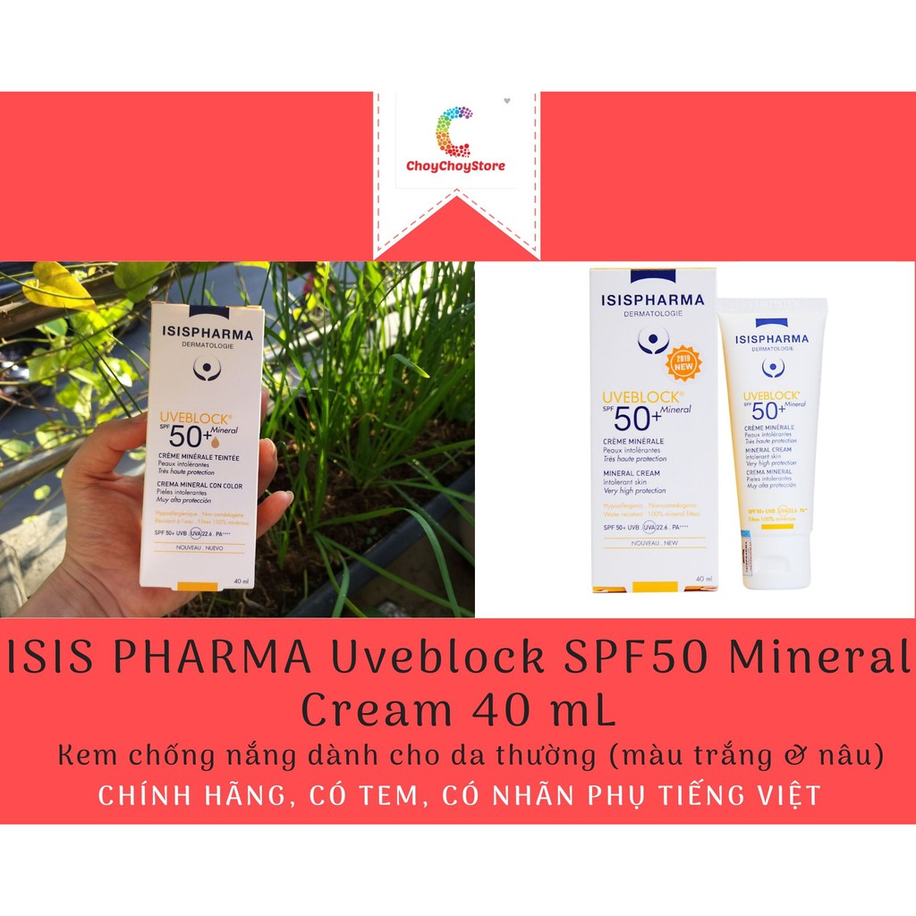 [TEM CTY] ISIS PHARMA Uveblock SPF50 Mineral Cream 40 mL - Kem chống nắng dành cho da thường