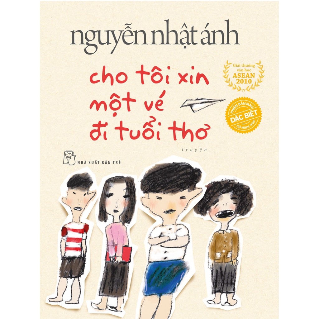 Sách-Cho Tôi Xin Một Vé Đi Tuổi Thơ (Bản Đặc Biệt Có Tranh Minh Họa) - NXB Trẻ