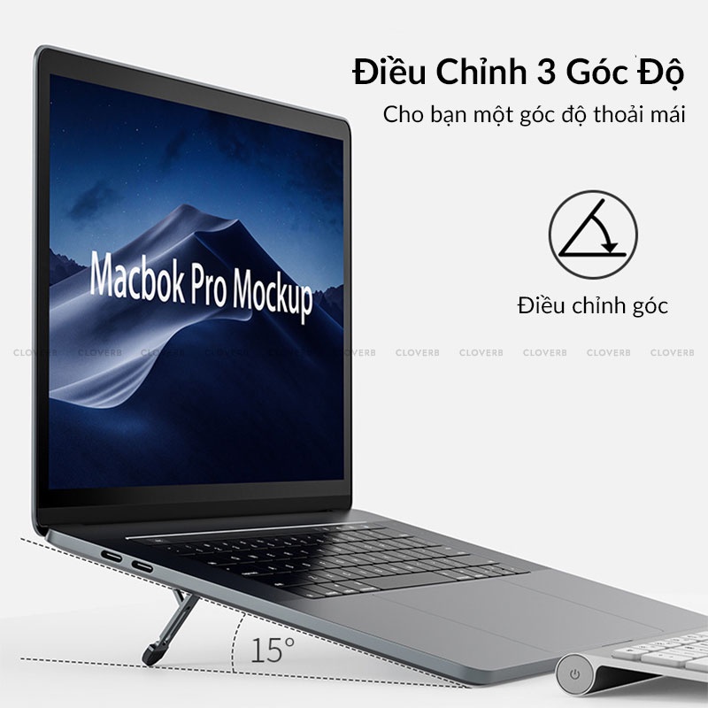 Giá Đỡ Laptop CLOVERB Hợp Kim Nhôm Chống Trầy Xước Tản Nhiệt Nhanh Điều Chỉnh Đa Góc Độ Có Thể Gập Lại Máy 11 - 17 inch