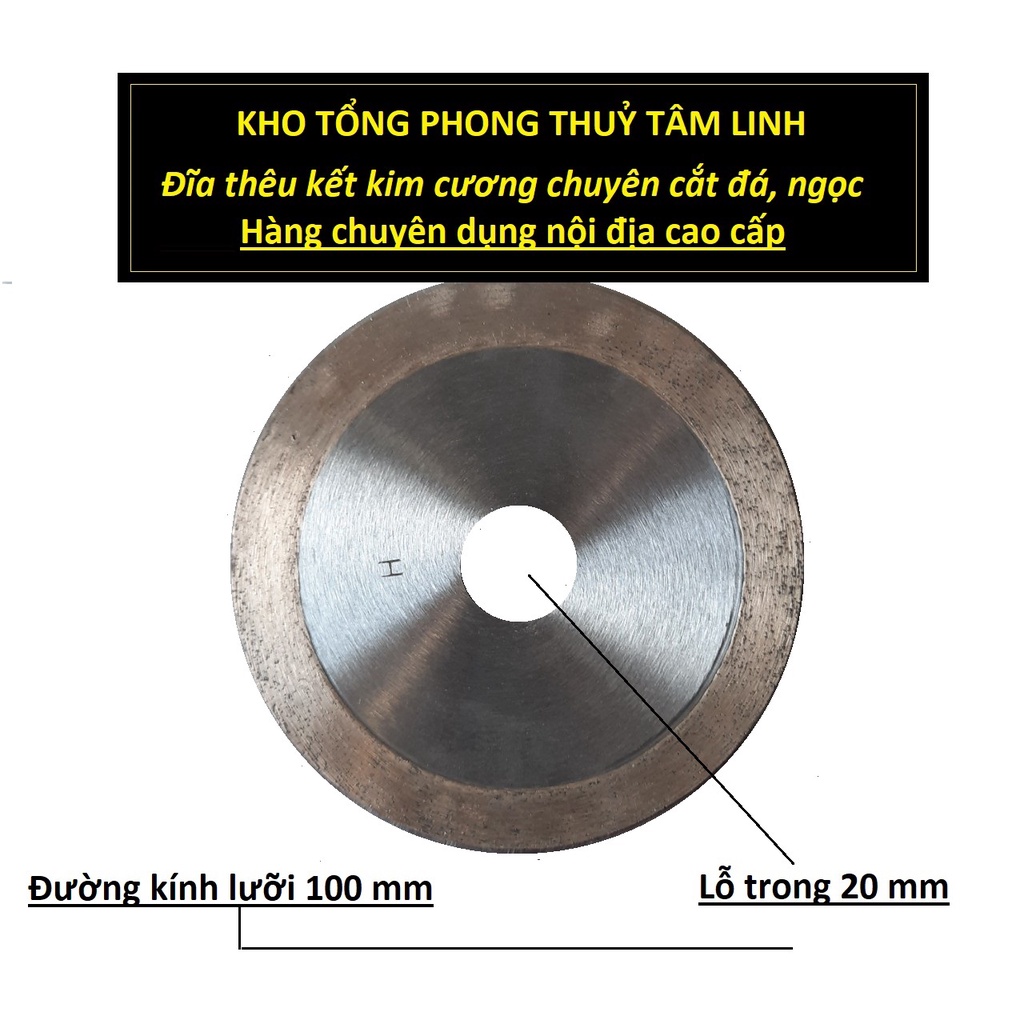 Đĩa cắt đá siêu bền hàng thêu kết kim cương cực tốt| Kho Tổng Phong Thuỷ Tâm Linh