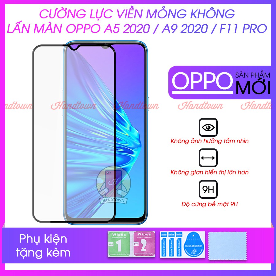 Cường Lực Viền Mỏng Dành Cho Oppo A5 2020 / A9 2020 / F11 pro Không Lấn Màn