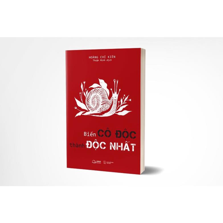 Sách - Biến Cô Độc Thành Độc Nhất - AZVietNam