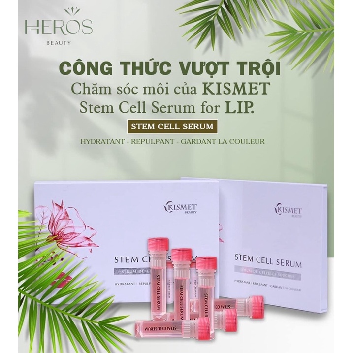 Tế Bào Gốc Kismet stem cell serum for Lip của Pháp