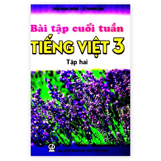 Sách - Bài tập Cuối Tuần Tiếng Việt Lớp 3 Tập 2