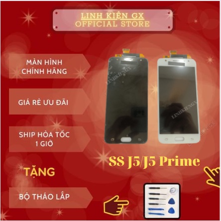 Màn hình Samsung J5 prime ORG Màn thay thế Màn hình điện thoại samsung j5 prime/G5700 Chất lượng như