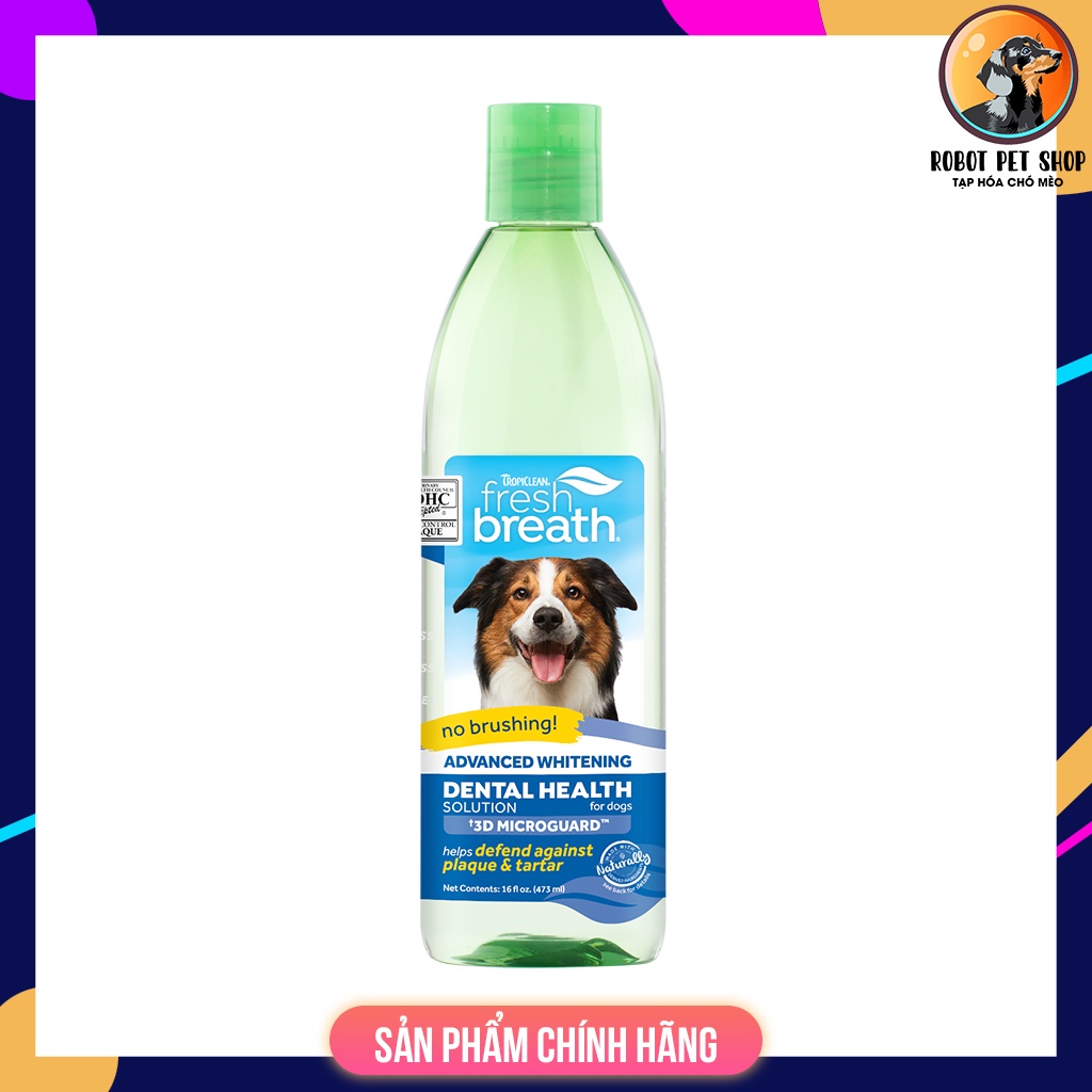 Nước vệ sinh răng miệng cho chó - Tropiclean Fresh Breath Oral Care Water Additive