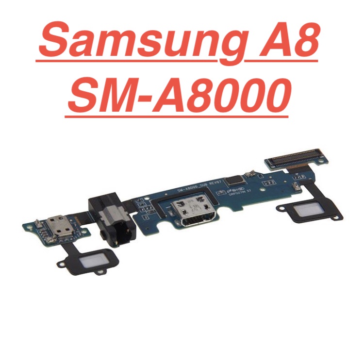 ✅ Cụm Mạch Chân Sạc Samsung A8 SM-A8000 Charger Port USB Bo Main Chân Sạc Linh Kiện Thay Thế