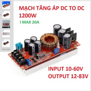 Module TĂNG  Áp 1200W  DC-DC Imax 20A 12V-83V