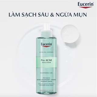 Gel Rửa Mặt EUCERIN PROACNE SOLUTION CLEANSING Cho Da Dầu Mụn 200ml