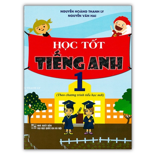 Sách - Học Tốt Tiếng Anh 1 (Theo Chương Trình Tiểu Học Mới)