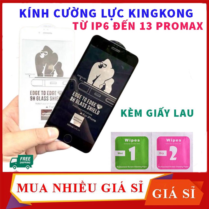 Kính cường lực KingKong cho iphone Full Màn 6 plus/7plus/8/8plus/x/xs/xs max/11/12/13 pro/max chính hãng