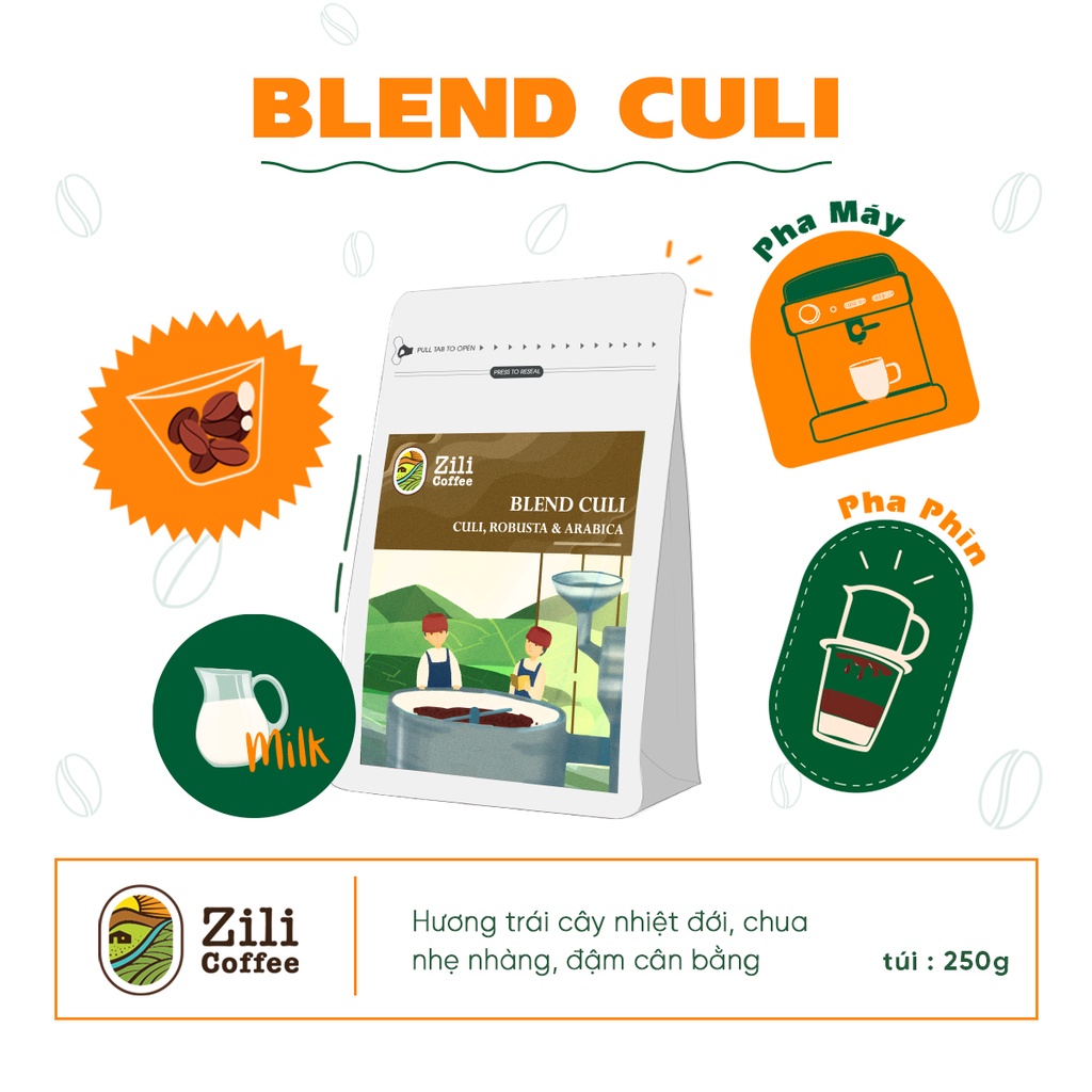 Cà phê nguyên chất BLEND CULI (Culi&A&R) Zili Coffee Hương trái cây nhiệt đới,chua nhẹ đắng cân bằng túi 250g