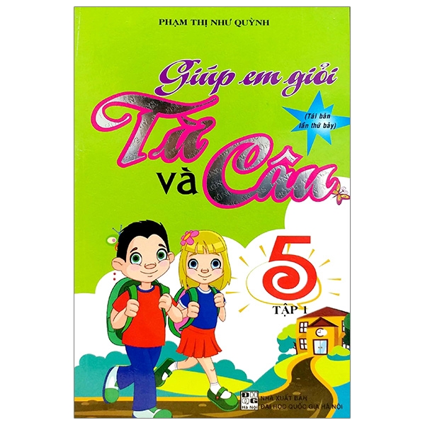 Sách - Giúp Em Giỏi Từ Và Câu 5 - Tập 1
