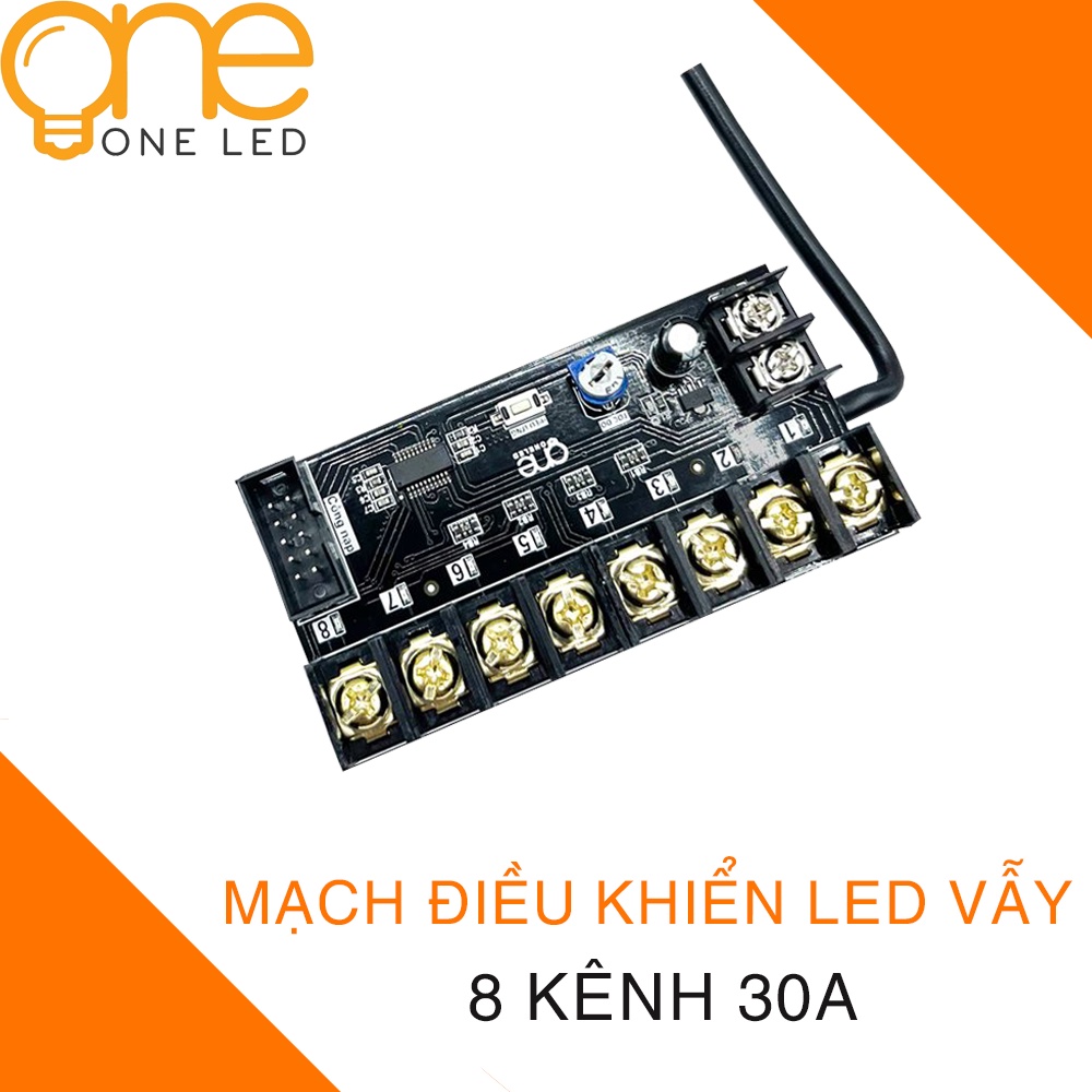 Mạch điều khiển Led Vẫy 30A - 8 cổng [OneLED]