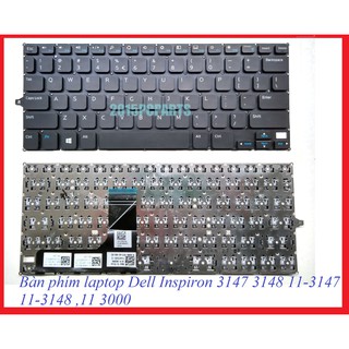 💥 Phím ZIN 💥Bàn phím laptop Dell Inspiron 3147 3148 11-3147 11-3148 ,11 3000