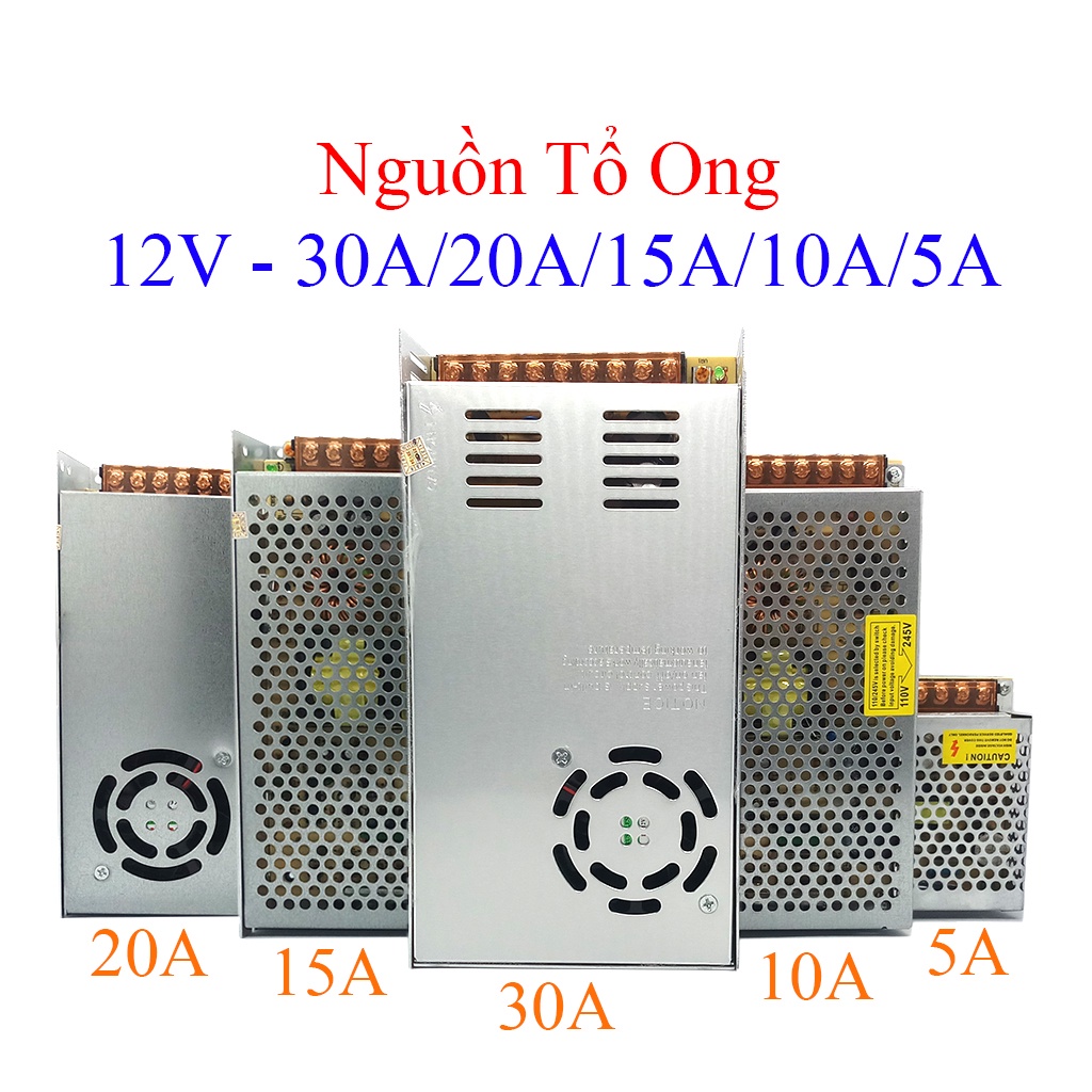 Nguồn tổ ong,Nguồn 12V - 30A/20A/15A/10A/5A,nguồn tổ ong, nguồn tổng chuyên dùng cho thiết bị camera,đèn led,motor ...