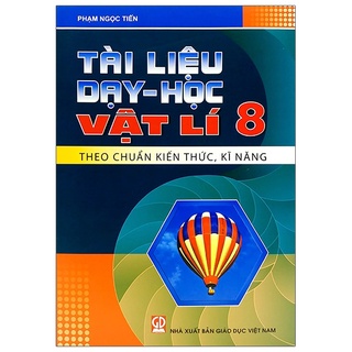 Sách - tài liệu dạy và học vật lí 8