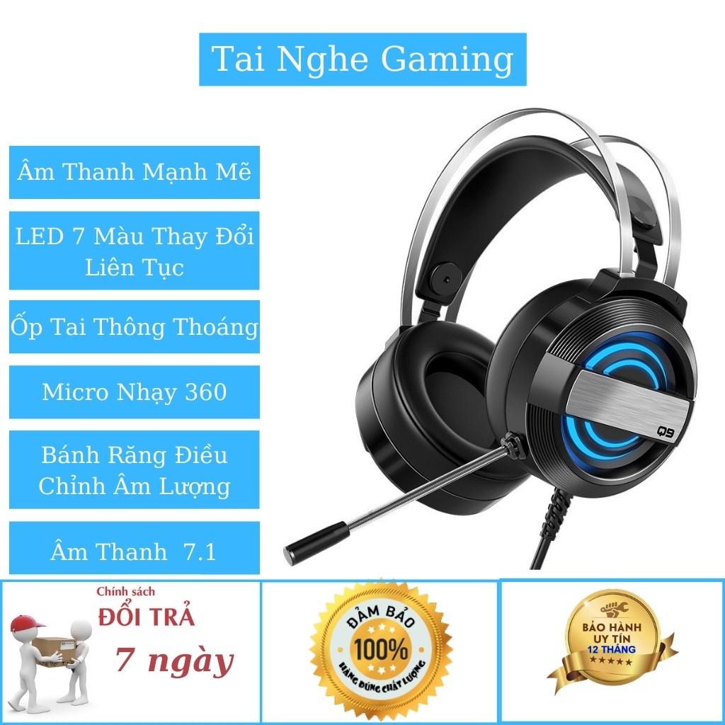 Tai Nghe Gaming Q9 Có Mic Cực Nhạy LED 7 Màu Thay Đổi Liên Tục Âm Thanh 7.1 Bảo Hành 1 Năm