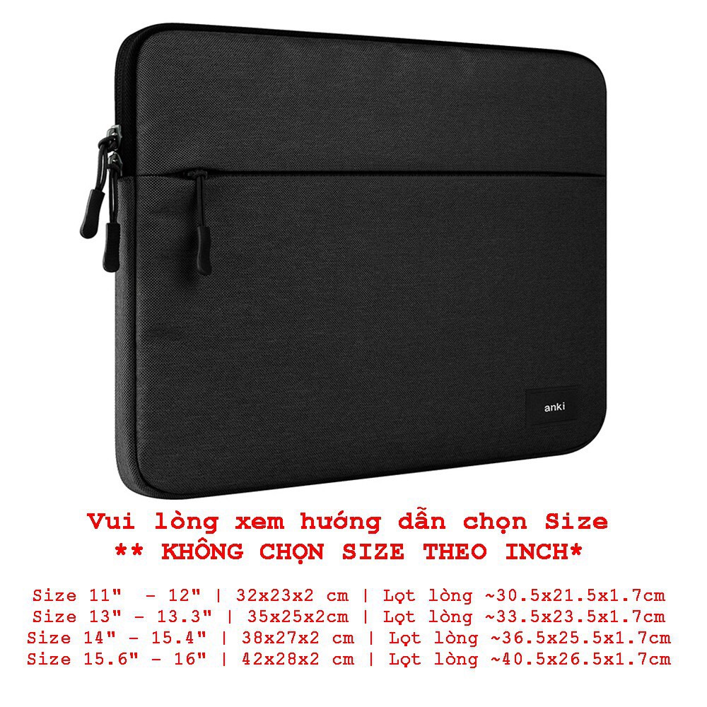 túi chống sốc laptop,Macbook hiệu Anki kháng nước-Full size-hướng dẫn chi tiết chọn size