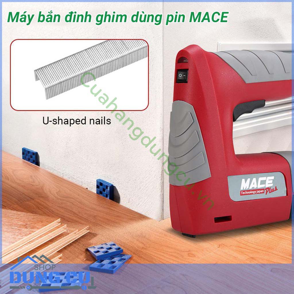 Máy bắn đinh ghim dùng pin MACE PLUS