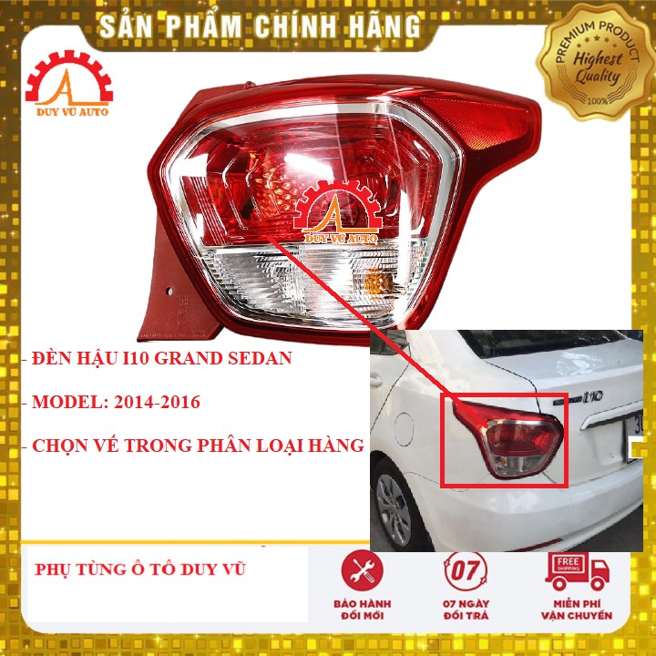 ĐÈN HẬU I10 GRAND ĐỜI 2014, 2015, 2016 XE SEDAN HÀNG XỊN