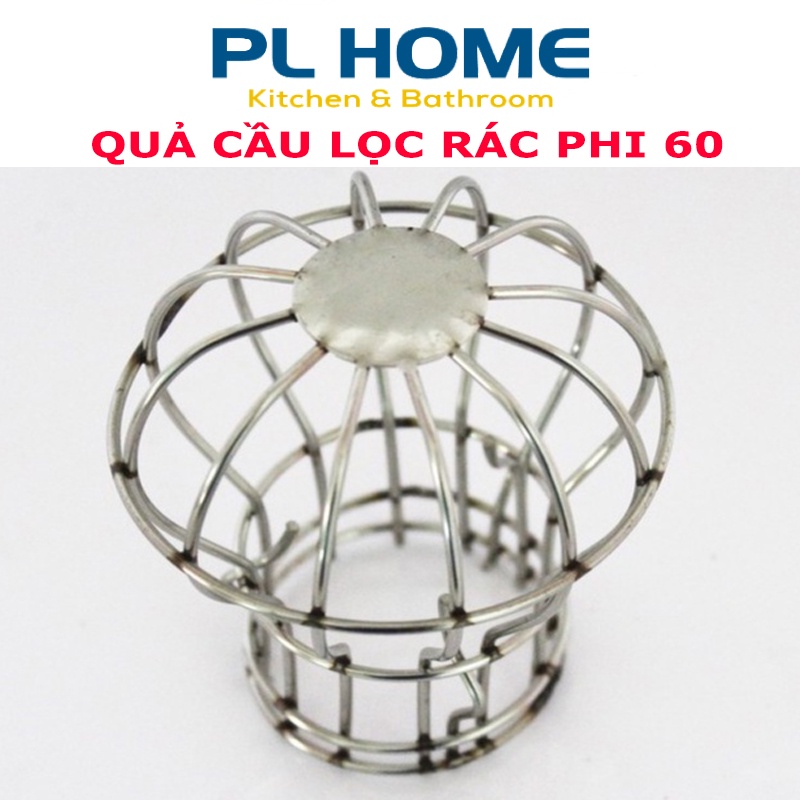 Quả Cầu Chắn Rác Inox phi ống 60