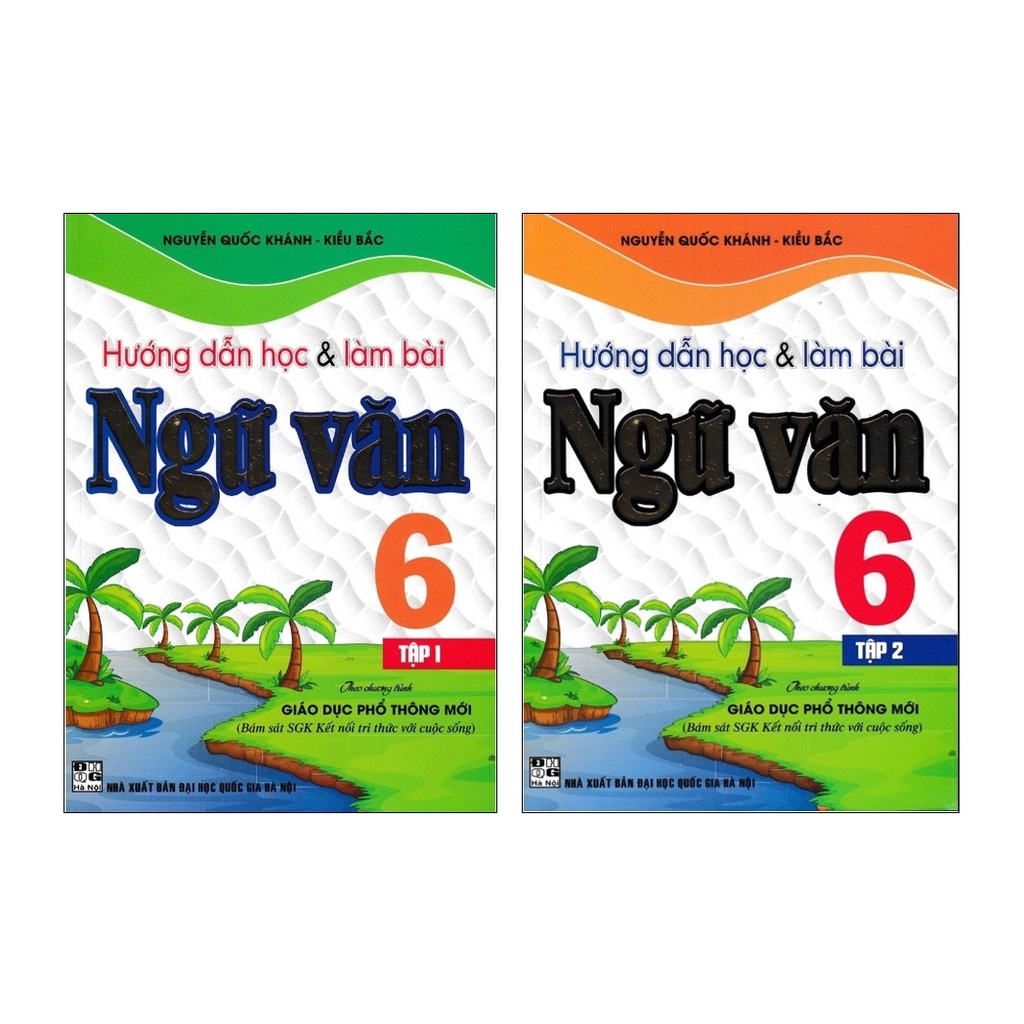 Sách - Combo Hướng Dẫn Học Và Làm Bài Làm Văn Ngữ Văn Lớp 6 (Tập 1+Tập 2) - Bám Sát SGK Kết Nối Tri Thức Với Cuộc Sống