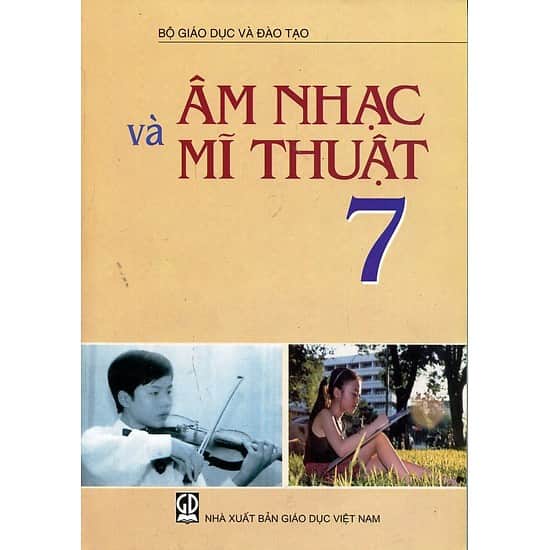 Sách - Âm Nhạc Và Mĩ Thuật Lớp 7 (Tái bản)