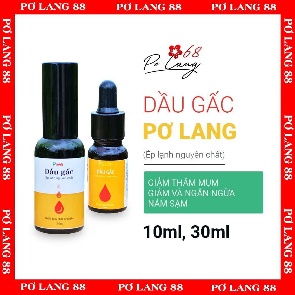 [Mã BMBAU50 giảm 50K đơn 150K] Tinh Dầu Gấc Pơ Lang Giảm Thâm Mụn Và Ngăn Ngừa Nám Sạm- 10,30 ml