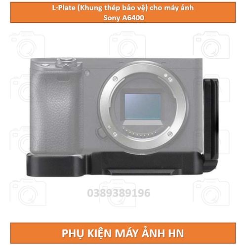 L-Plate (Khung thép bảo vệ) cho máy ảnh  Sony A6400