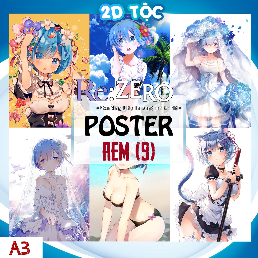 Ảnh POSTER A3 Dán Tường Cao Cấp Rem (9) Anime Manga Light Novel Re:Zero Kara Hajimeru Isekai Seikatsu By 2D Tộc Shop