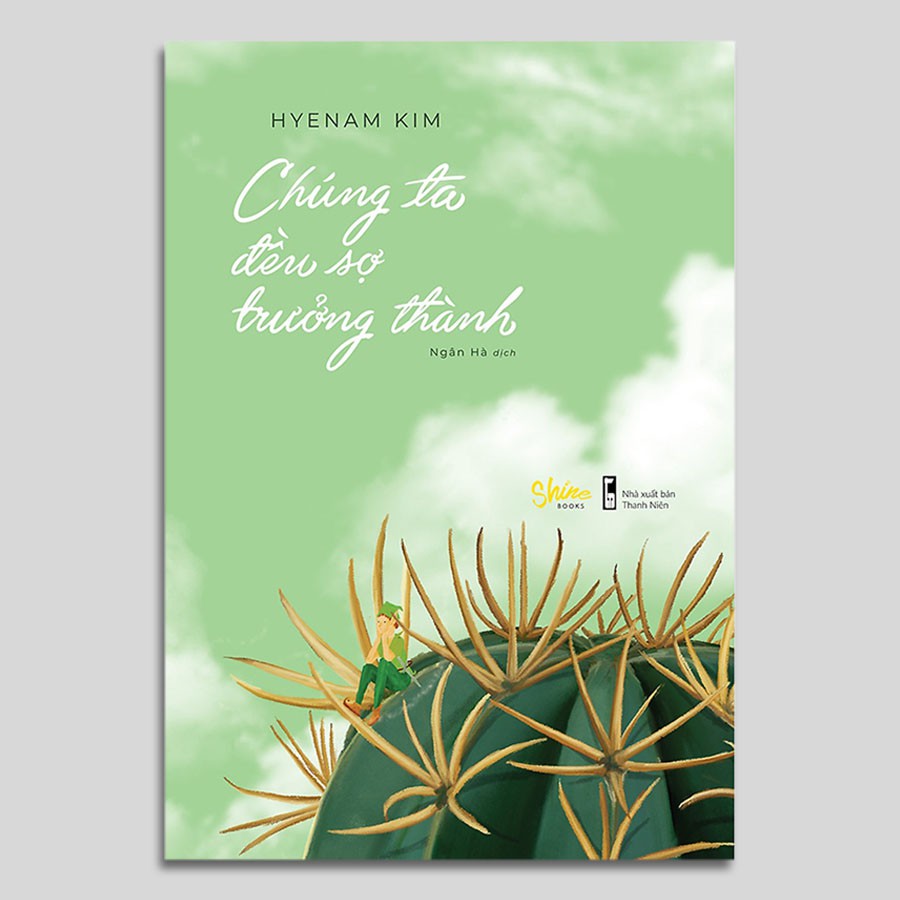 Sách  - Chúng Ta Đều Sợ Trưởng Thành (Kèm Bookmark)