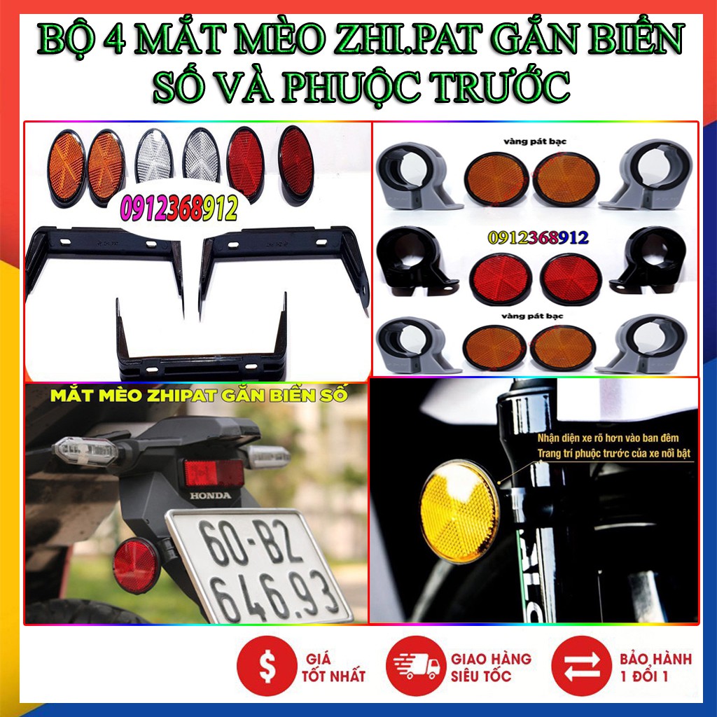 BỘ 4 MẮT MÈO PHẢN QUANG ZHIPAT TRƯỚC SAU ( TÙY CHỌN MÀU MẮT VÀ MÀU PÁT PHUỘC)