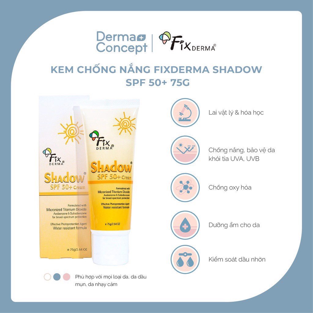 Kem/Gel Chống Nắng Phổ Rộng FIXDERMA Shadow SPF50+ Cream/SPF30+ Gel - 75g