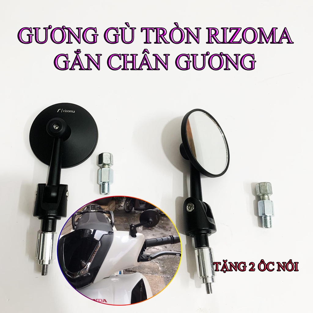 Gương Gù Rizoma Tròn Lắp Chân Gương , Gương chiếu Hậu Tròn Lắp Chân Gương Cho