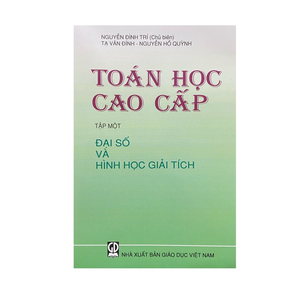 Sách - Toán học cao cấp tập 1 : Đại số và hình học giải tích