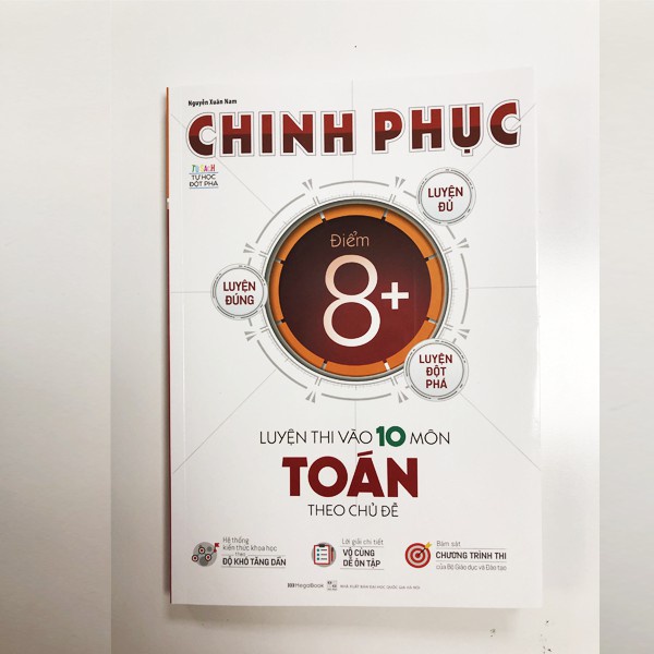 Sách Chinh phục luyện thi vào 10 môn Toán theo chủ đề
