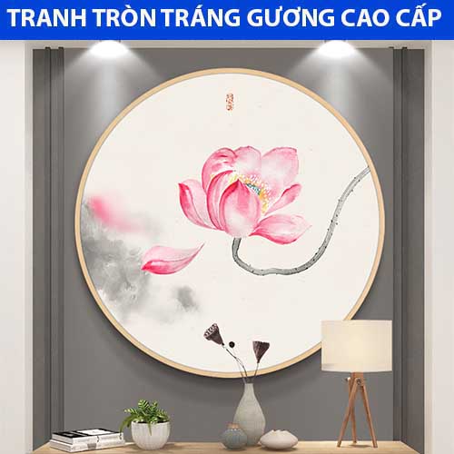 Tranh hoa sen tròn cổ kính công nghệ nhật bản giúp tranh siêu nét bề mặt tráng gương siêu sáng tạo nét đẹp cho gia chủ