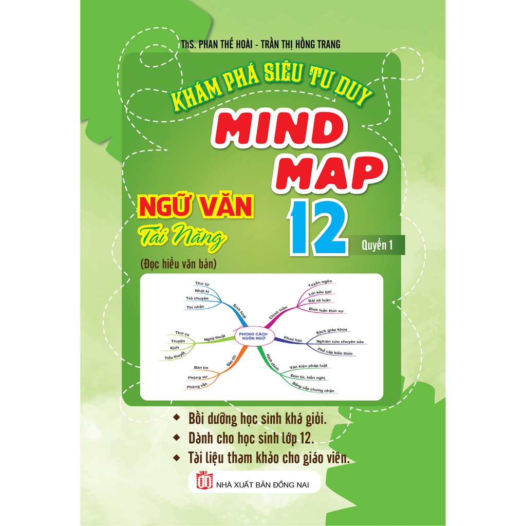 Sách - Khám Phá Siêu Tư Duy Mind Map Ngữ Văn Tài Năng 12 Quyển 1