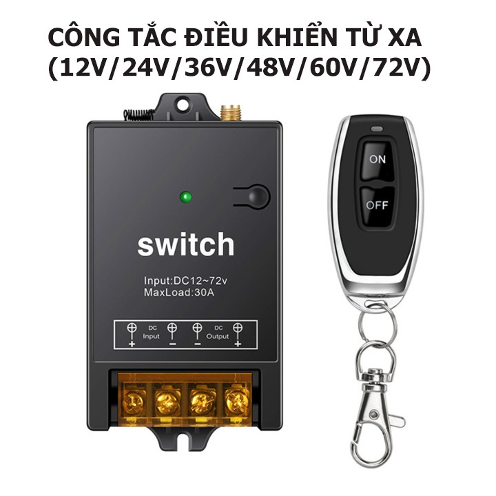 [12V DC MẪU 2021] BỘ CÔNG TẮC ĐIỀU KHIỂN TỪ XA 12V ĐẾN 72V/DC/ 30A- MẠCH CÔNG TẮC ĐIỀU KHIỂN TỪ XA CHO ĐIỆN 1 CHIỀU