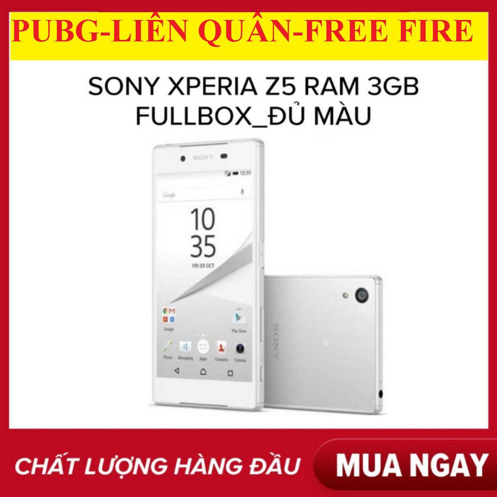 [Mã 229ELSALE hoàn 7% đơn 300K] [SIÊU SALE] điện thoại Sony Xperia Z5 ram 3G/32G mới - Chơi PUBG/FREE FIRE mướt