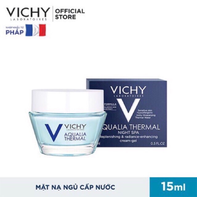( Cam kết chính hãng 100%) Mặt nạ ngủ cung cấp nước tức thì Vichy Aqualia Thermal Night Spa 15ml