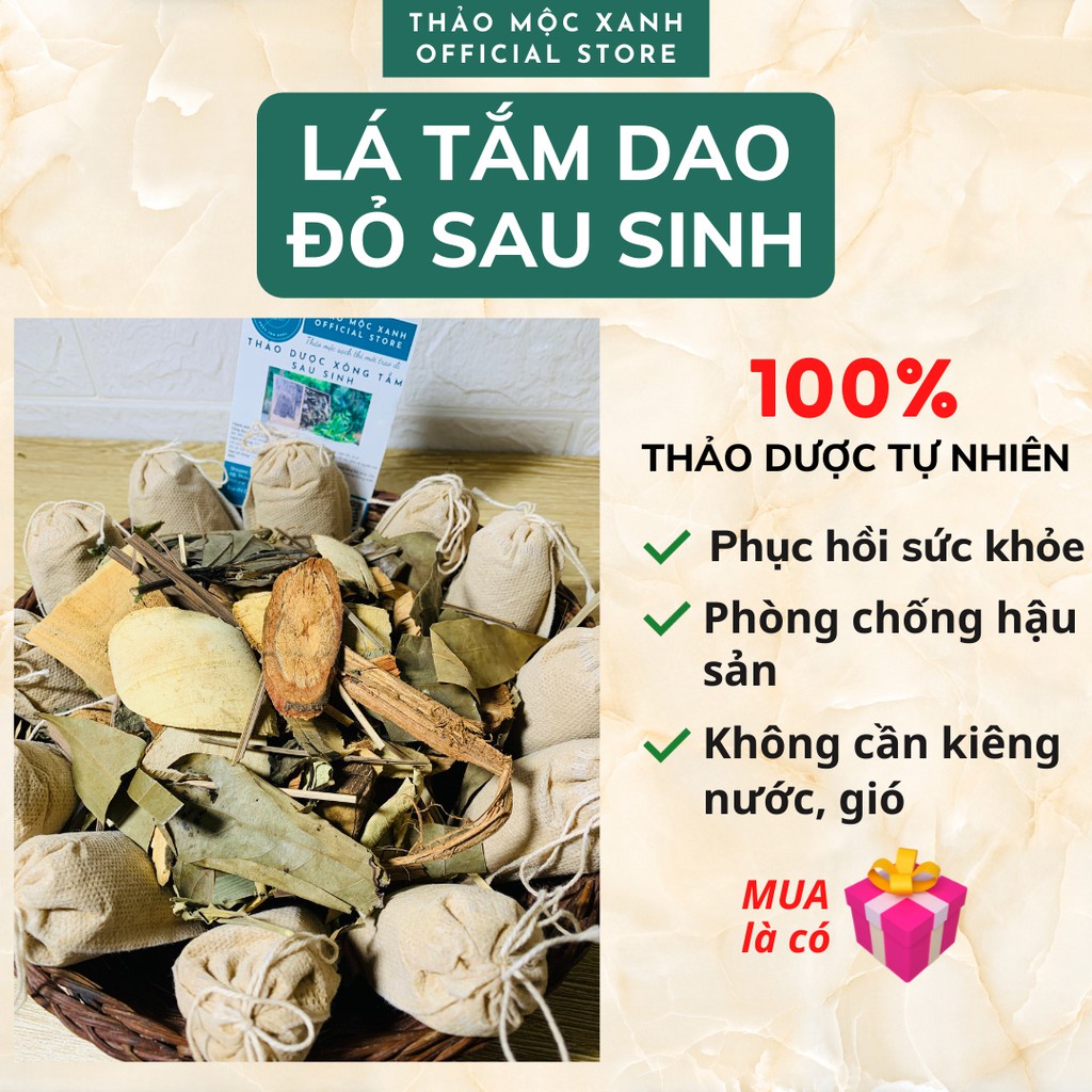 Lá Tắm Thảo Dược Dao Đỏ Giúp Mẹ Sau Sinh Nhanh Hồi Phục Cơ Thể