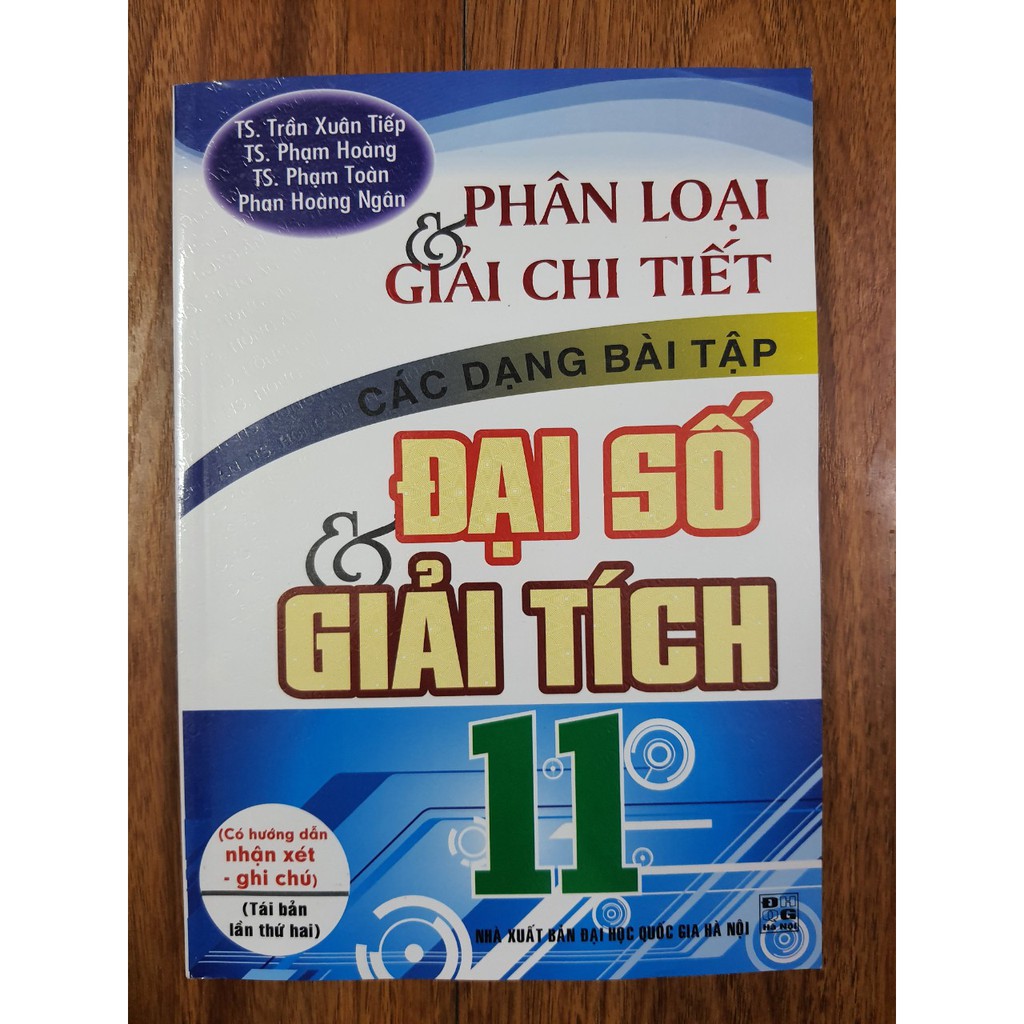 Sách - Phân loại & giải chi tiết các dạng bài tập Đại Số & Giải Tích 11