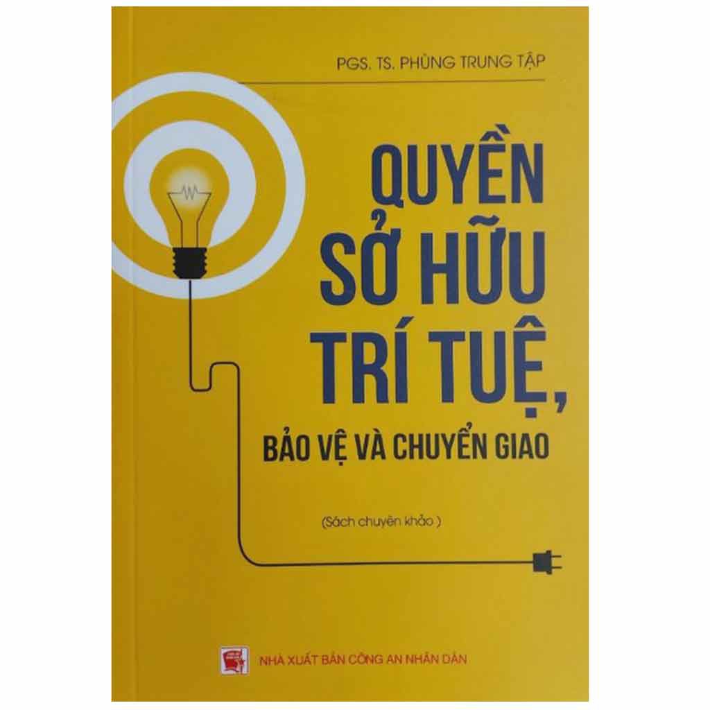 Sách Quyền Sở Hữu Trí Tuệ, Bảo Vệ Và Chuyển Giao
