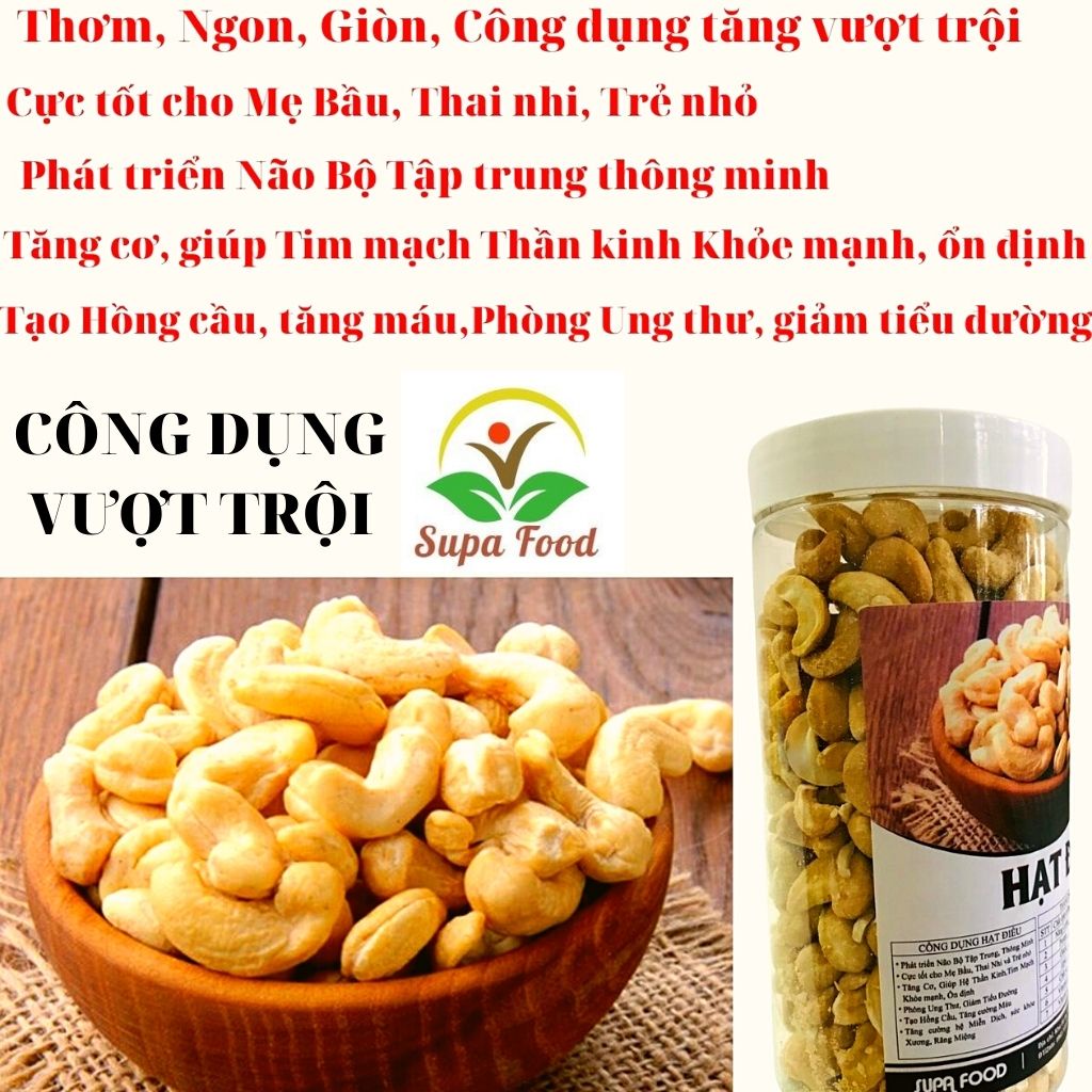 Hạt Điều Đã Rang Chín Tự nhiên, Bóc Vỏ Sạch Sẽ Thơm Giòn Ngon Ngậy  - ĐIỀU NGON Chuẩn, Mang Nhiều Dinh Dưỡng - Supa Food