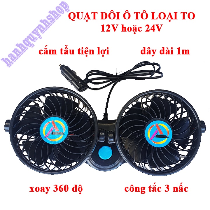 Quạt đôi cho ô tô loại to 12V hoặc 24V để trên taplo