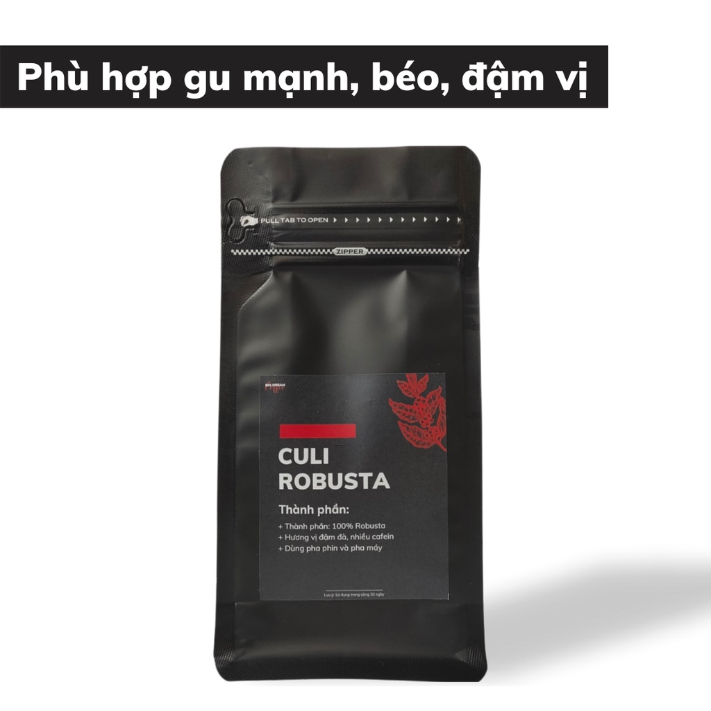 Cà phê nguyên chất CULI ROBUSTA 50g cafe rang xay nhiều cafein vị đắng và béo café pha phin - Big Dream Coffee | BigBuy360 - bigbuy360.vn