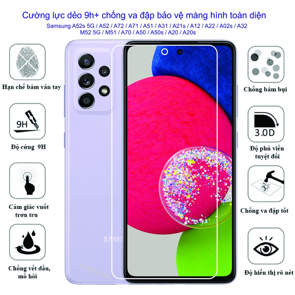 Cường lực dẻo 9h+ Samsung A52 5G / A52 / A72 / A51 / A31 / A21s / A12 /A22 / M52 / M51 / A32 / A50 / A02s.... Bảo vệ màn